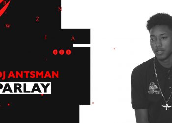 Parlay: Dj Antsman | Carib Voxx