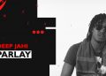 Parlay: Deep Jahi | Carib Voxx