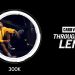 Through The Lens with 300k