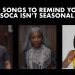 10 Songs to Remind You Soca Isn’t Seasonal